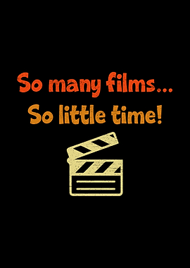 So many films, so little time!