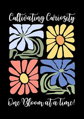 Teacher Cultivating Curiosity Floral Art