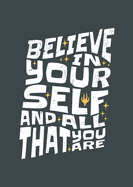 Believe in Yourself Typography Art