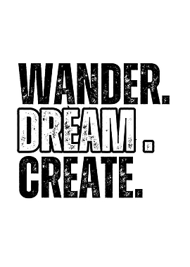 Wander Dream Create Text Art
