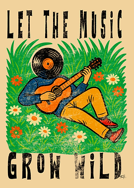 Vinyl Head Hippy Guitarist, Let the Music Grow Wild
