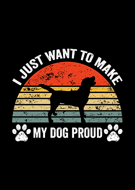 Make My Dog Proud Retro Design