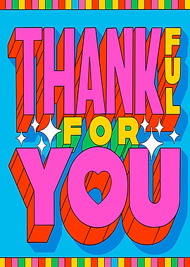 Thankful For You Colorful Graphic