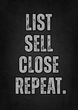 List Sell Close Repeat