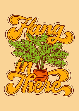 Hang in There Plant Illustration