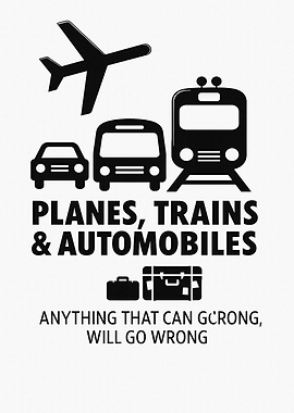 Planes Trains and Automobiles