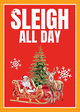 Sleigh All Day Christmas Illustration