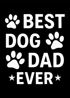 Best Dog Dad Ever Typography
