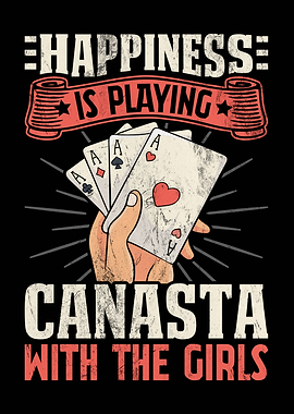 Happiness is Playing Canasta