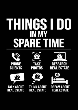 Real Estate Spare Time Activities
