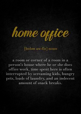 Home Office Definition Art Print