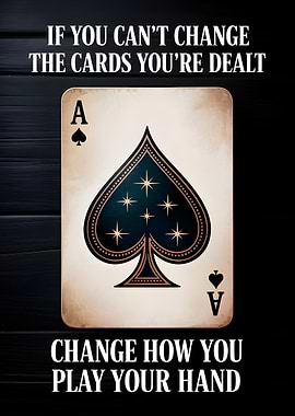 Ace of Spades Inspirational Quote