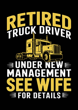 Retired Truck Driver