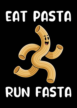 Eat Pasta Run Fasta Cartoon