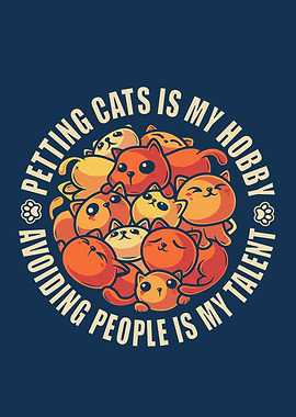 Petting Cats Hobby Avoiding People Talent