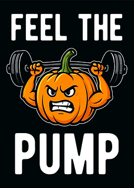 Feel the Pump: Pumpkin Funny Gym Motivation