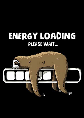 Energy Loading Sloth