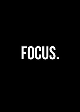 'Focus' Quote Black Stlye