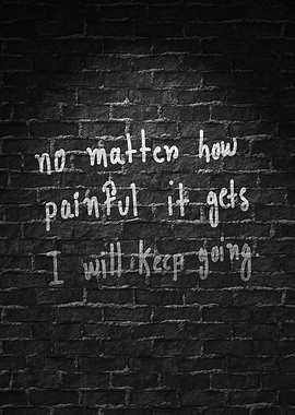 No Matter How Painful – Motivational Grit Poster