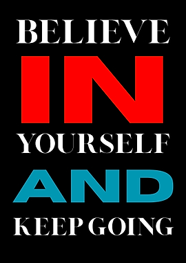 Believe in Yourself Motivational Poster