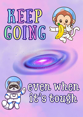 Keep Going Motivational Space Cartoon