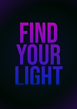 Find Your Light Inspirational Text Art Gamer