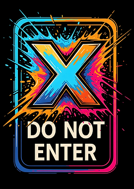 Do Not Enter Colorful Sign
