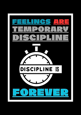 Discipline is Forever Motivational Poster
