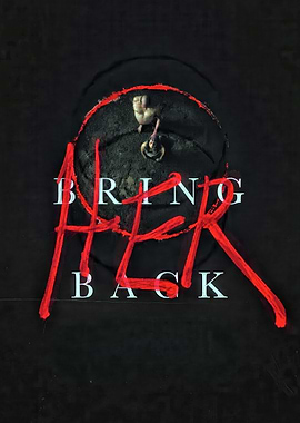 Bring Her Back Movie Poster