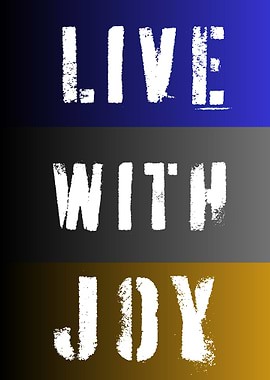 Live With Joy Inspirational Text Art