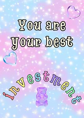 You are your best investment