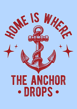 Home is where the anchor drops