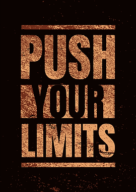 Push Your Limits Motivational Poster