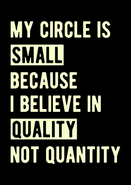 Quality over Quantity Text Art