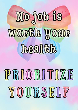 Prioritize Yourself Inspirational Art