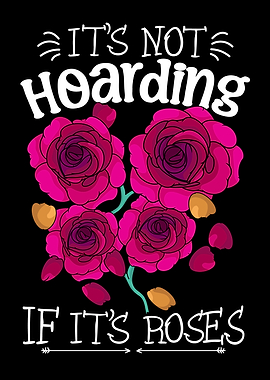 Funny Roses Lover Florist Gift Women Plants Roses