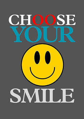 Choose Your Smile Graphic