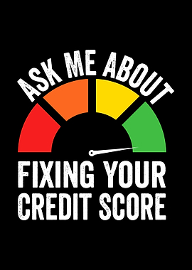 Fixing Your Credit Score Graphic
