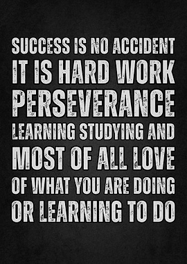 Success is no accident text art