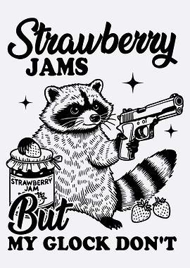 Strawberry Jams But My Glock Don't