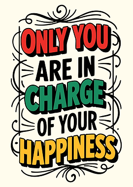 Only You Are In Charge