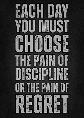 Discipline vs. Regret Motivational Quote