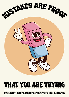 Mistakes are Proof Cartoon Eraser