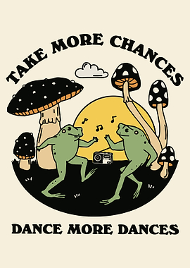 Dancing Frogs with Mushrooms,Dancing Frogs poster, Positive Quote Froggy ,Cottagecore Froggy