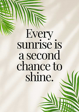 Inspirational Sunrise Quote with Palm Leaves