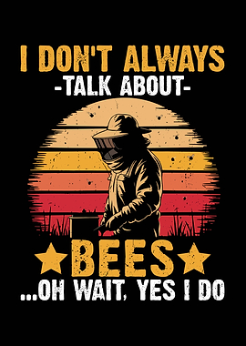 Beekeeper Funny Quote