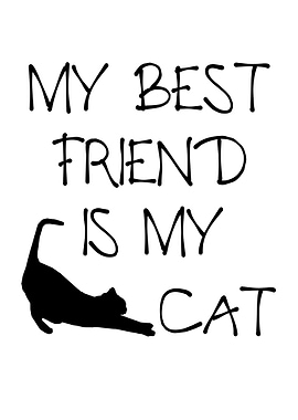 My Best Friend Is My Cat