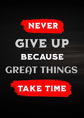 Inspirational Quote: Never Give Up