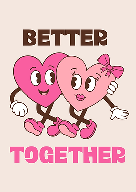 Better Together Cartoon Hearts