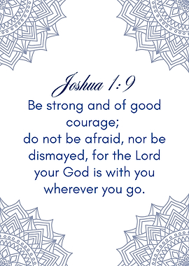 Joshua 1:9 Inspirational Quote Art